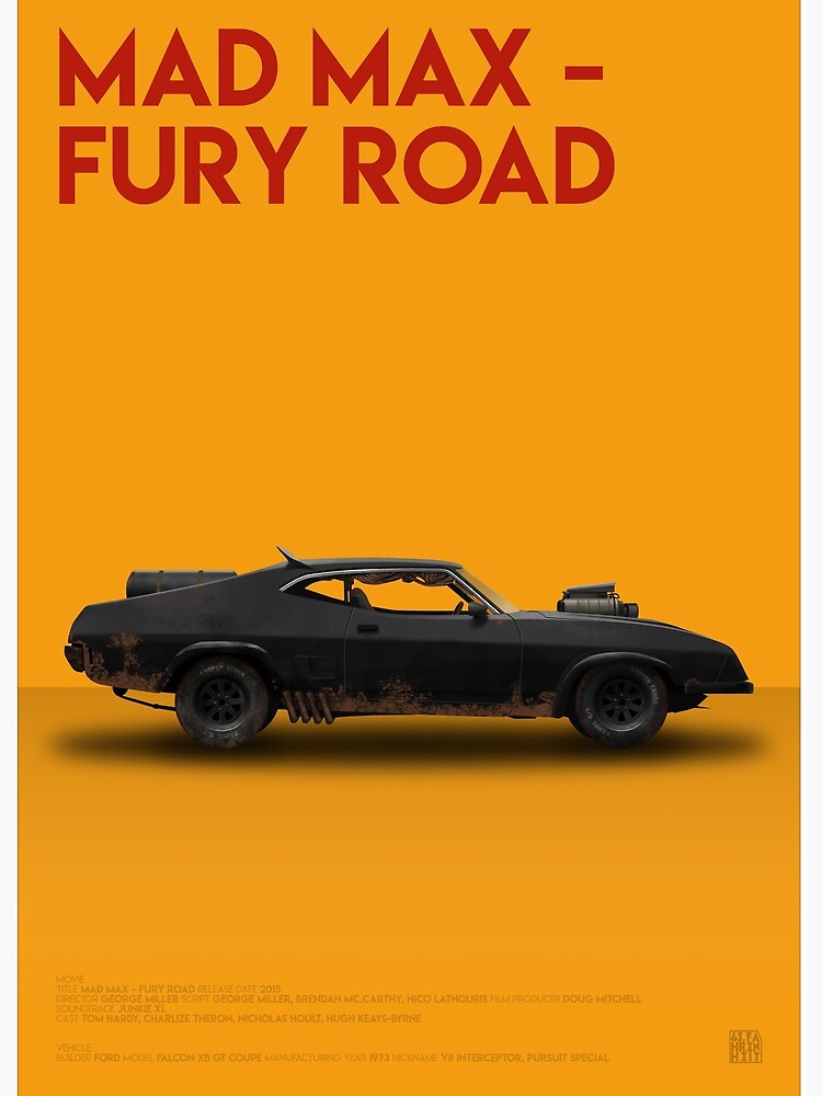 Mad Max Fury Road Ford Falcon The Interceptor Movie Film Car Poster Art Board Print For Sale By 65fahrenheit Redbubble