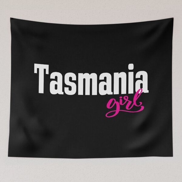 Item preview, Tasmania Girl Australia Raised Me Tas Tassie Tasmanian designed and sold by ProjectX23.