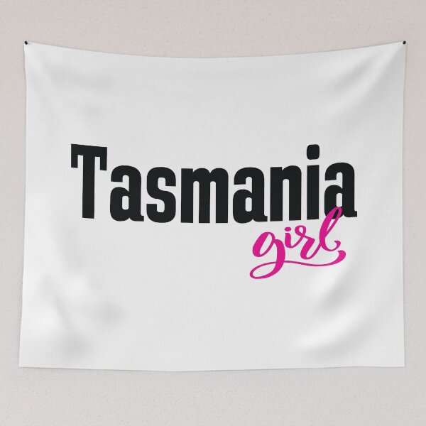 Item preview, Tasmania Girl Australia Raised Me Tas Tassie Tasmanian designed and sold by ProjectX23.