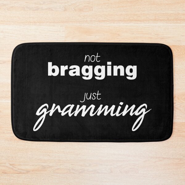 Item preview, Not Bragging Just Gramming designed and sold by germar2015.