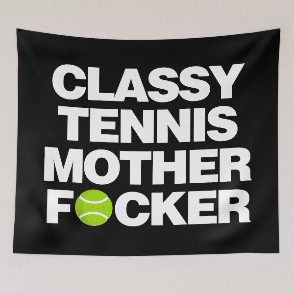 Item preview, Classy Tennis Mother Focker designed and sold by elhefe.
