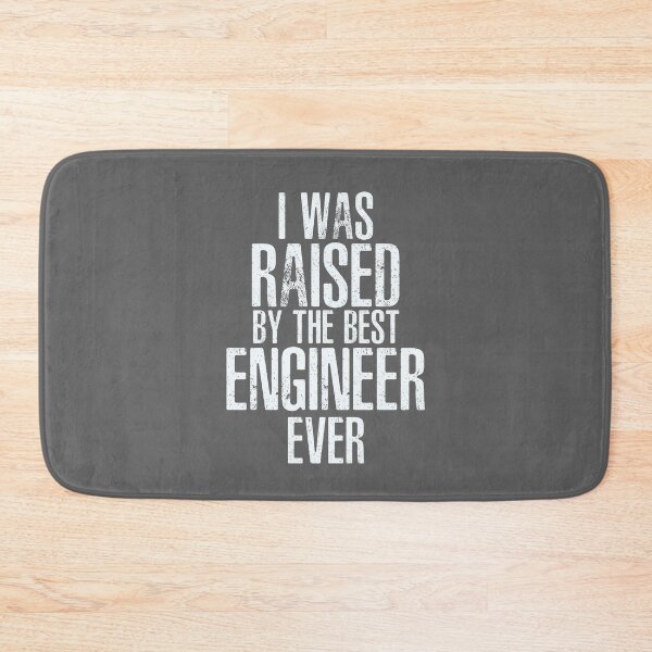 Item preview, I Was Raised By The Best Engineer Ever designed and sold by overstyle.