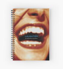 Laughter Oxygenates Your Soul Spiral Notebook