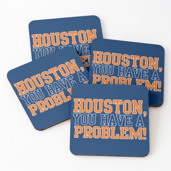 Item preview, Houston You Have A Problem designed and sold by BronxBomberHQ.
