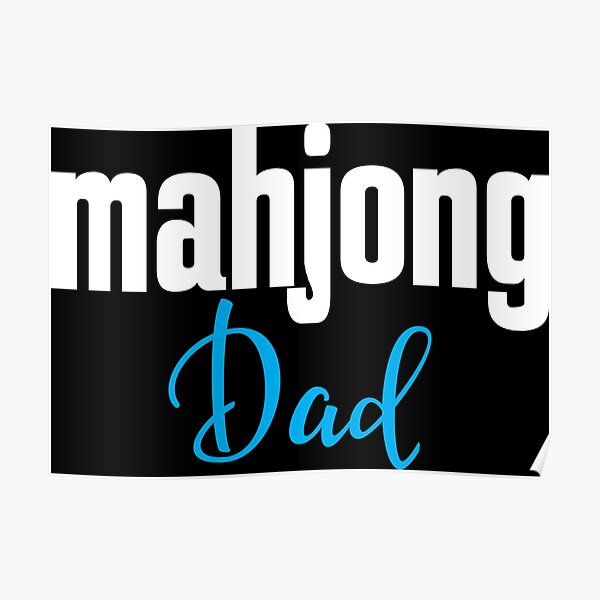 Mahjong Dad Poster