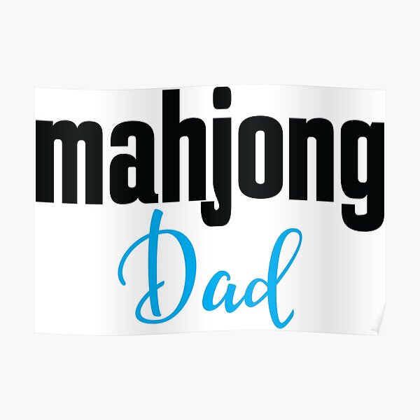 Mahjong Dad Poster