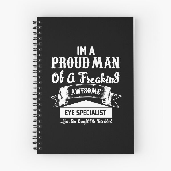 Item preview, Proud Man Of An Eye Specialist - White designed and sold by saechla.