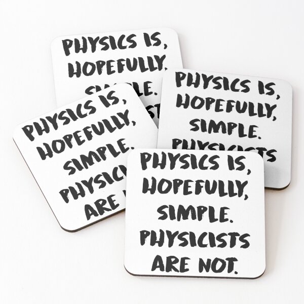 Item preview, Physics Is Hopefully Simple, Physicists Are Not designed and sold by saechla.