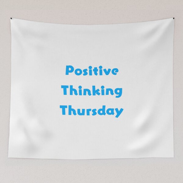 Item preview, Positive Thinking Thursday designed and sold by usernamenaijan.
