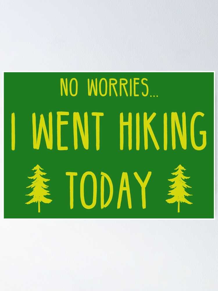 gone hiking