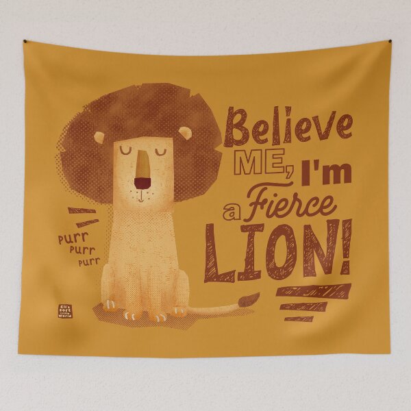 Item preview, Believe me, I'm a fierce lion! designed and sold by EliSoft.