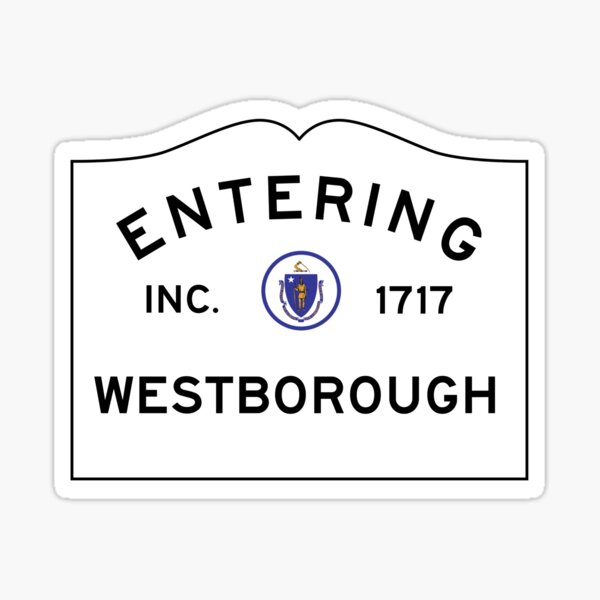 "Entering Westborough Massachusetts Commonwealth of Massachusetts