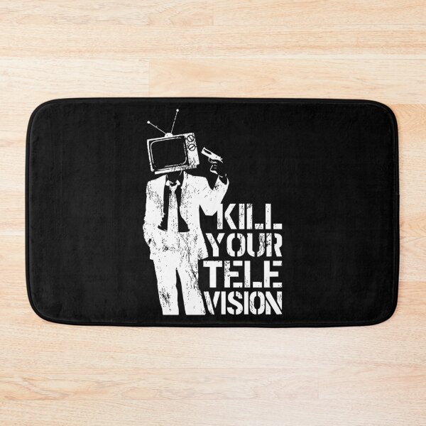 Item preview, kill your television designed and sold by trakatra.