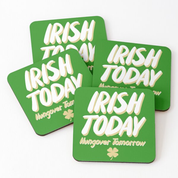 Item preview, Irish Today Hungover Tomorrow designed and sold by DeadRight.