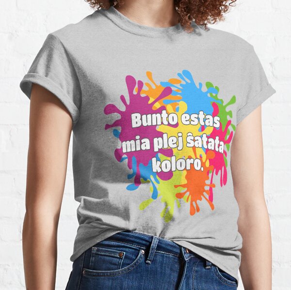 Bunto estas mia plej ŝatata koloro (longa versio) Classic T-Shirt