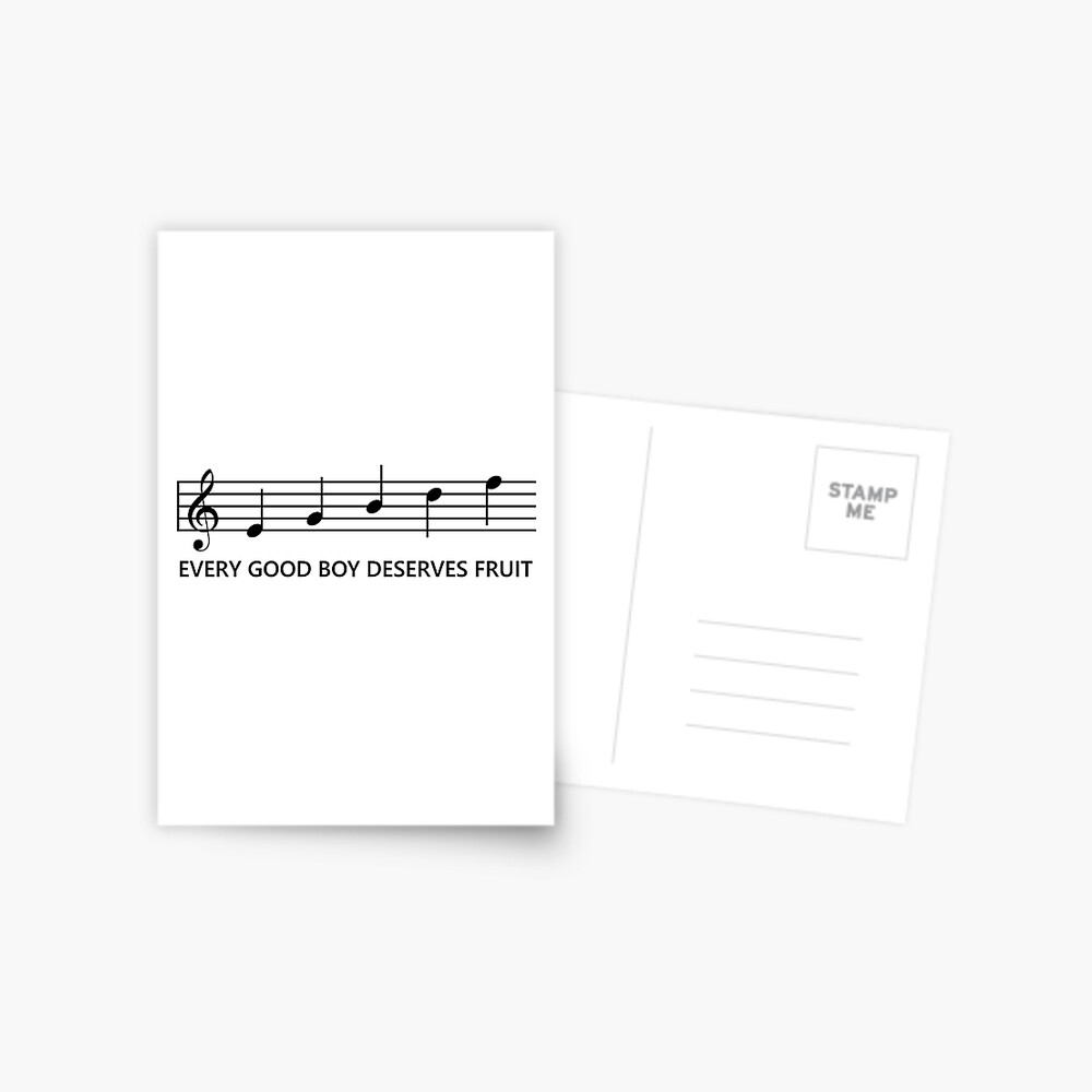 "Music Every Good Boy Deserves Fruit" Postcard for Sale by