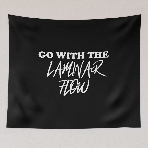 Item preview, Go With The Laminar Flow designed and sold by Ndigwan.