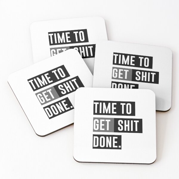 Item preview, Time To Get Shit Done / Motivational Quote designed and sold by Michaelws.