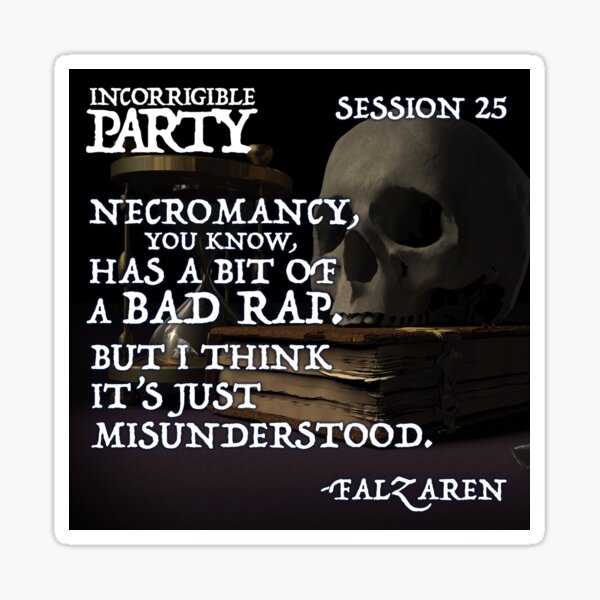 Necromancy has a bad rap Sticker