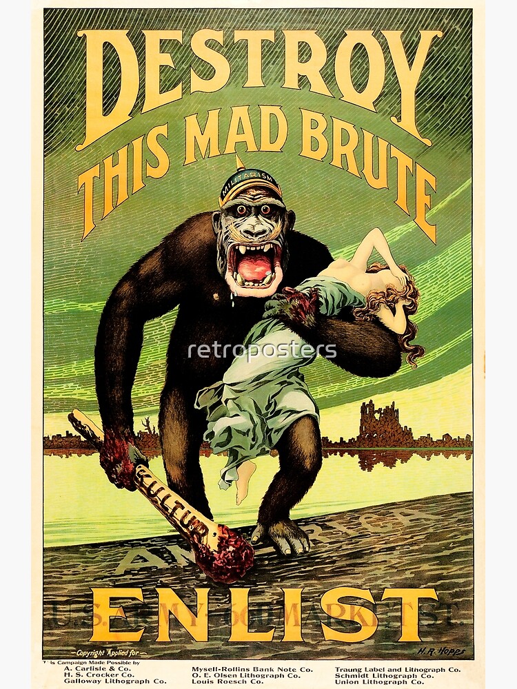 Disover ENLIST DESTROY THIS MAD BRUTE US Army World War 1 Propaganda Poster. Premium Matte Vertical Poster