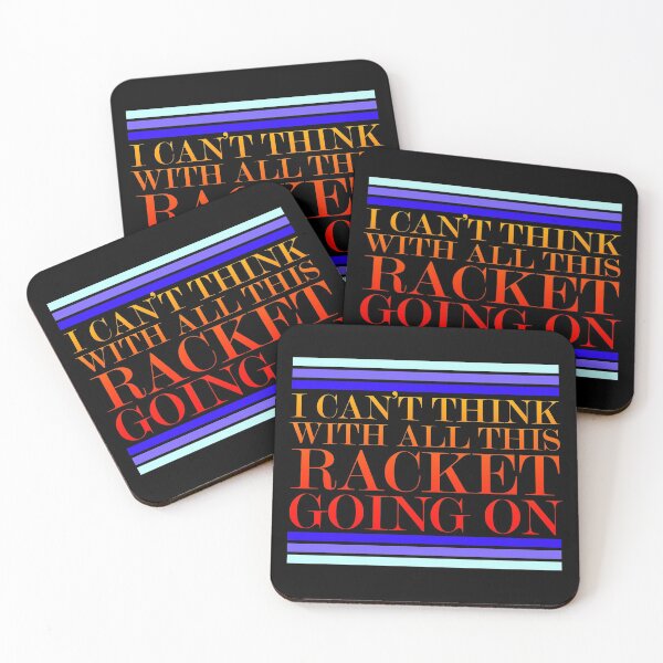Item preview, I Can't Think With All This Racket Going On designed and sold by Unspirations.