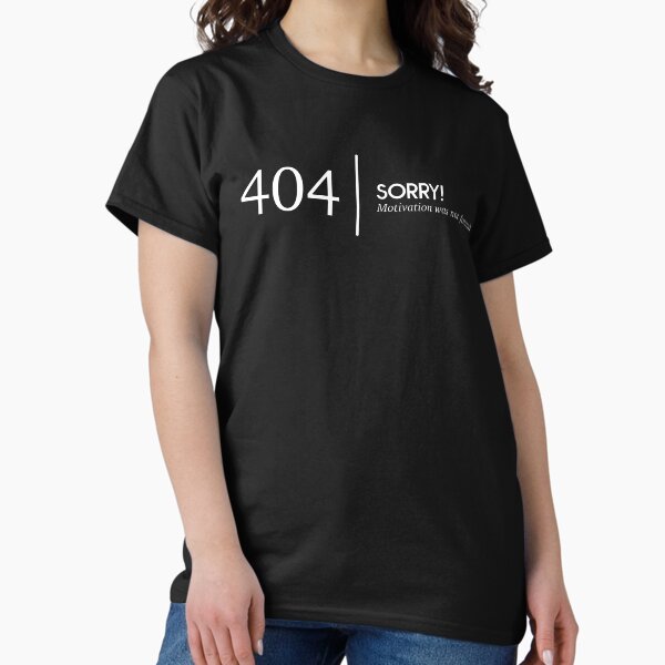 Vista previa del artículo con la obra «Error 404 Motivación no encontrada», diseñado y vendido por JackCurtis1991.