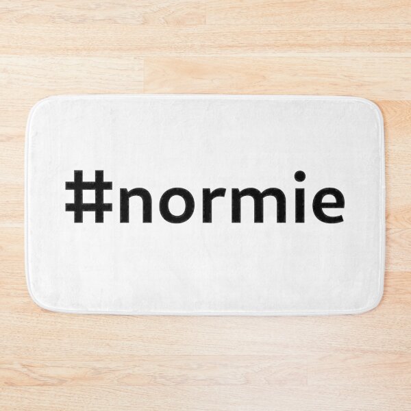 Item preview, #normie - black text designed and sold by SolarCross.