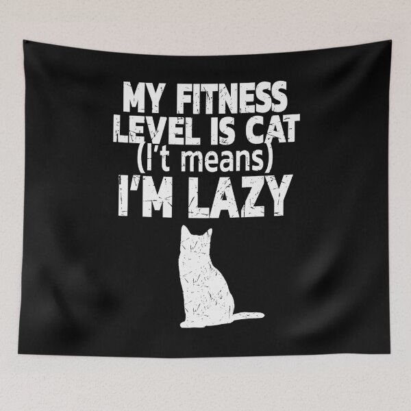 Item preview, Cute My Fitness Level Is Cat I'm Lazy Funny graphic designed and sold by tronictees.
