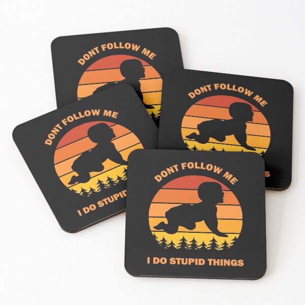 Item preview, Don't Follow Me I Do Stupid Things Dont New Baby Kid Maternity Paternity Bride Groom Couple Wedding Sunset Vintage Retro Gift designed and sold by Ertugrul-Shop.
