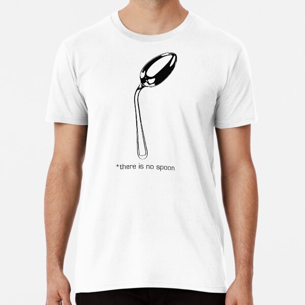 There Is No Spoon The Matrix Spoon Boy Quote Premium T-Shirt