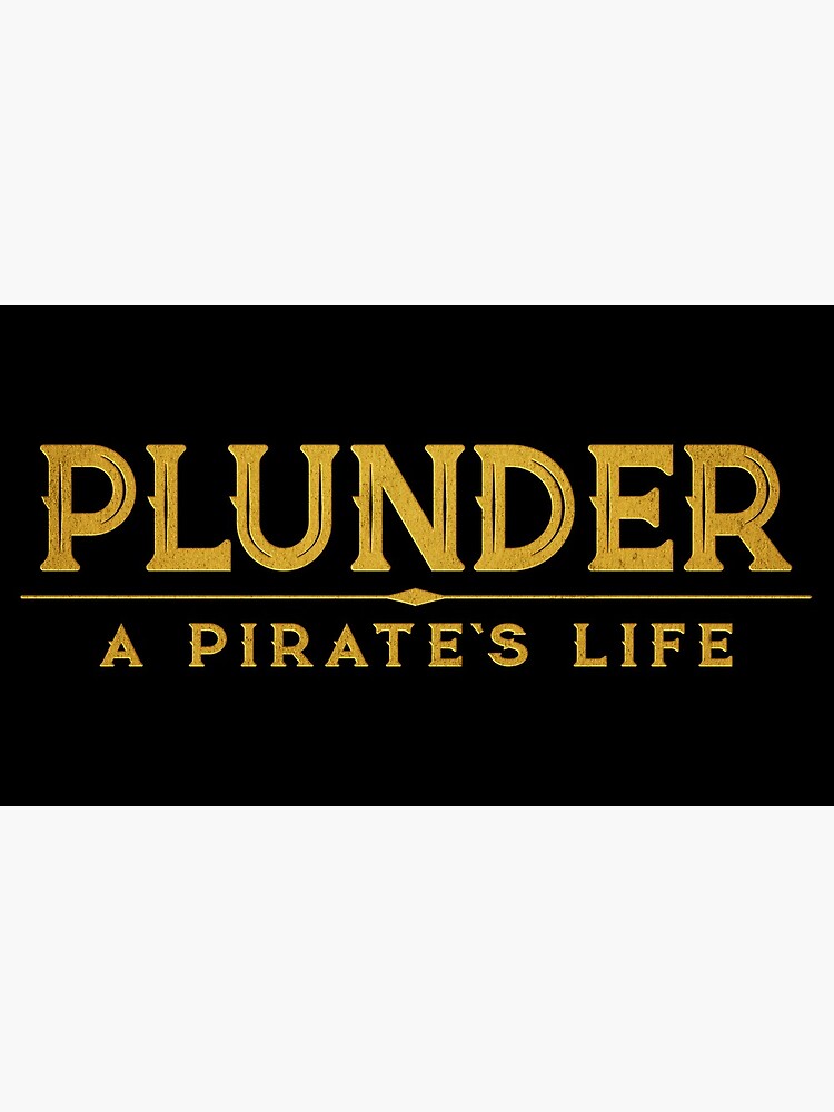 Plunder A Pirate's Life Board Game Logo by LostBoyEnt
