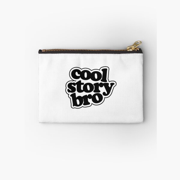 Item preview, Cool Story bro funny art design designed and sold by MindChirp.