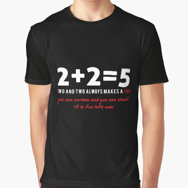 two plus two - two and two always makes a five Graphic T-Shirt
