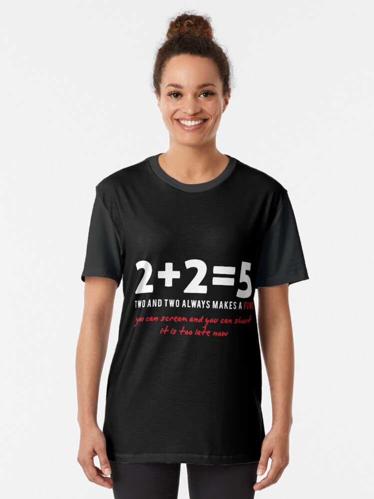 Alternate view of two plus two - two and two always makes a five Graphic T-Shirt