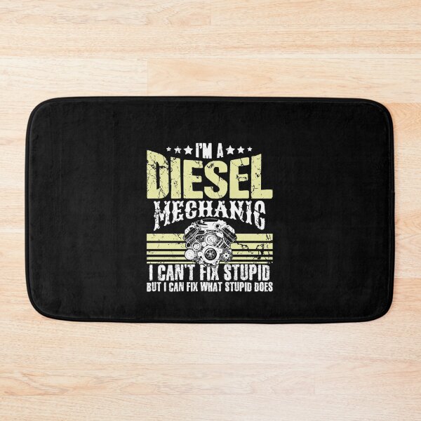Item preview, I'm a diesel mechanic I can't fix stupid but I can fix what stupid does designed and sold by Captain Mood.