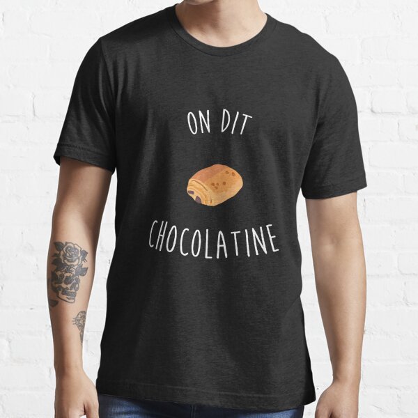 Tee shirt ici 2024 on dit chocolatine