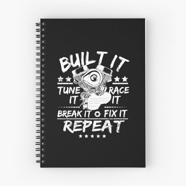 Item preview, Build It Tune It Race It Break It Fix It Repeat designed and sold by Captain Mood.