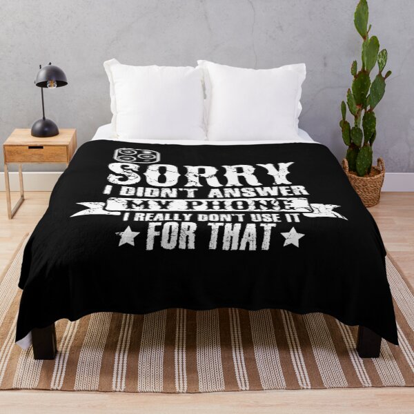 Item preview, Sorry I Didn't Answer My Phone I Don't Use - Introvert designed and sold by Captain Mood.