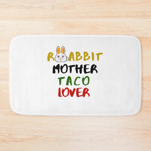Item preview, Rabbit Mom Taco Lover Foodie Animals Dog Cat Pets Sarcastic Funny Meme Cute Gift Happy Fun Introvert Awkward Geek Hipster Silly Inspirational Motivational Birthday Present designed and sold by EpsilonEridani.