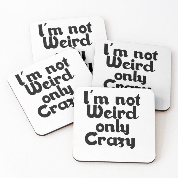 Item preview, I'm not weird designed and sold by BellsPainting.