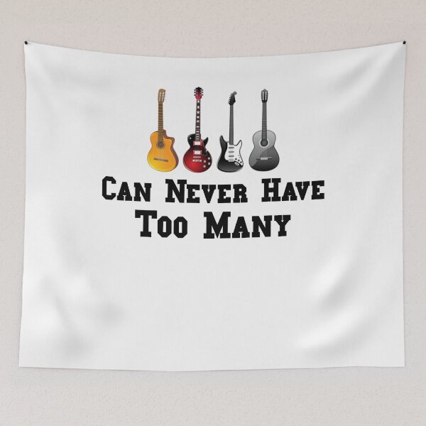 Item preview, Funny Guitar Gift - Funny Guitarist Gift - Can Never Have Too Many - Funny Gift For Guitarist - Funny Guitarist Shirt designed and sold by Galvanized.