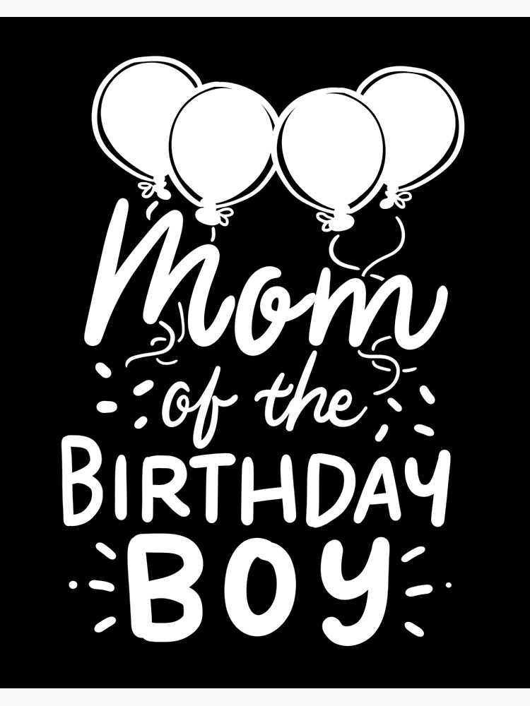 Mom of outlet birthday boy