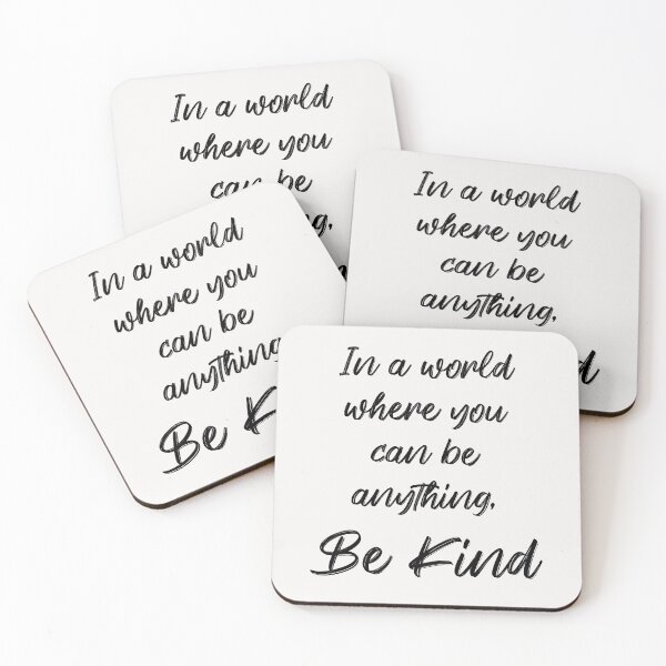 Item preview, In a world where you can be anything, be kind designed and sold by DafyddEm.