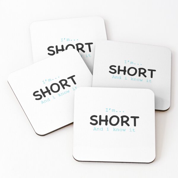 Item preview, I’m... short and I know it  designed and sold by emma7797.