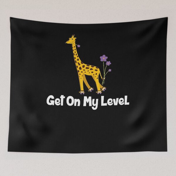 Item preview, Funny Giraffe Gift - Get On My Level - Funny Gift For Giraffe Lovers - Funny Giraffe Shirt designed and sold by Galvanized.