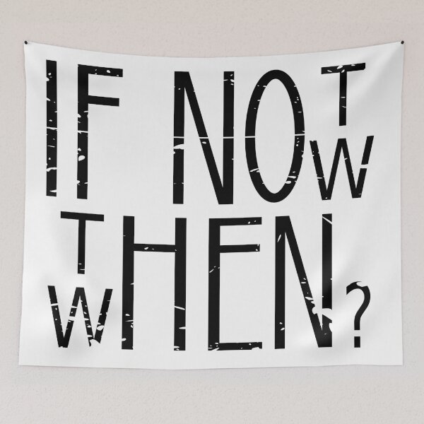 Item preview, If not now then when distressed designed and sold by HipMadeArt.