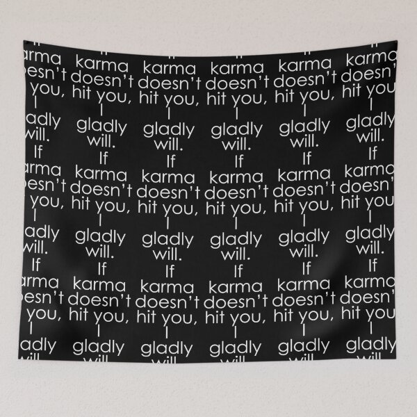 Item preview, If Karma Doesn’t Hit You, I Gladly Will designed and sold by ABDG.