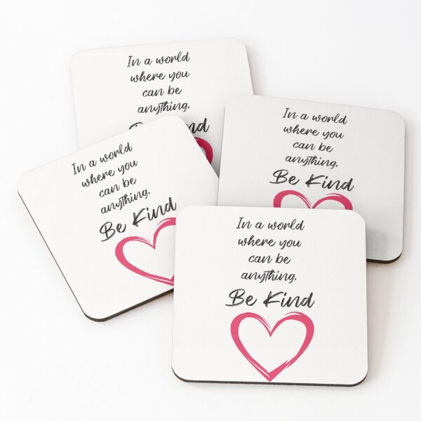 Item preview, In a world where you can be anything, be kind 3 designed and sold by DafyddEm.