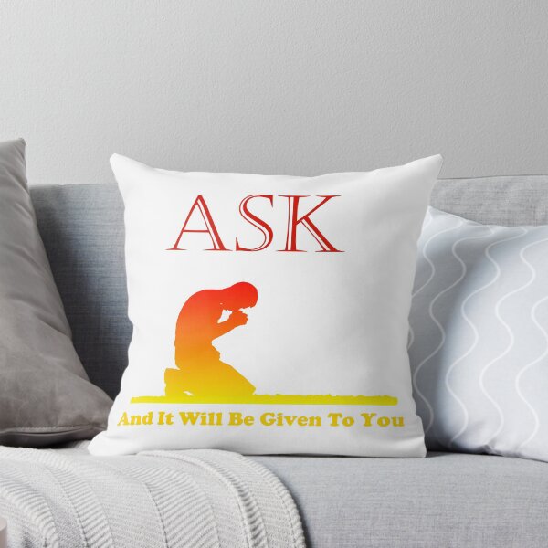 Item preview, Ask And It Will Be Given To You designed and sold by toddbrooney.
