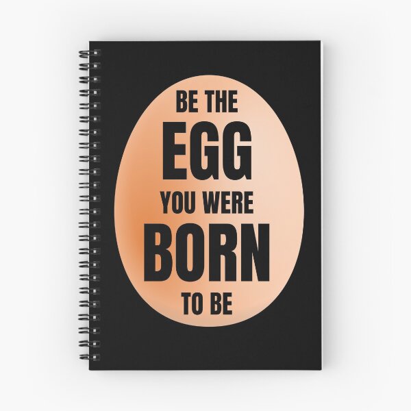 Item preview, Be the egg you were born to be designed and sold by Tdork.